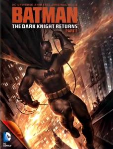 Batman: The Dark Knight Returns, Part 2 (Video 2013)