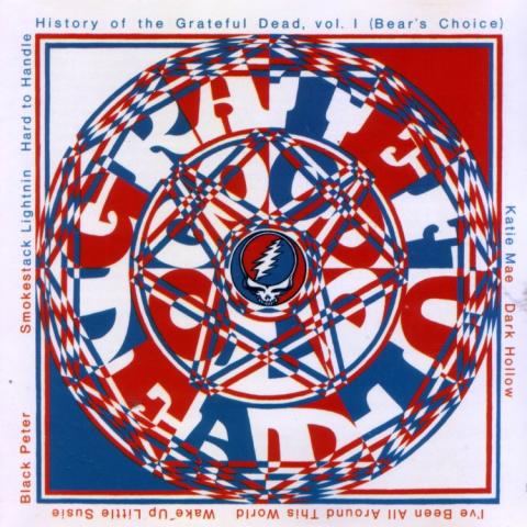 Grateful Dead - History of the Grateful Dead, Vol  1 (Bear's Choice) [FLAC+MP3](Big Papi) 1973 Rock preview 0