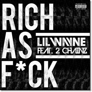 Lil Wayne ft.2 Chainz - Rich As F.ck (Explicit)2013.HipHop (download ...