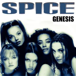 Spice Girls - Genesis (2014) Spice Girls - Genesis (2014)