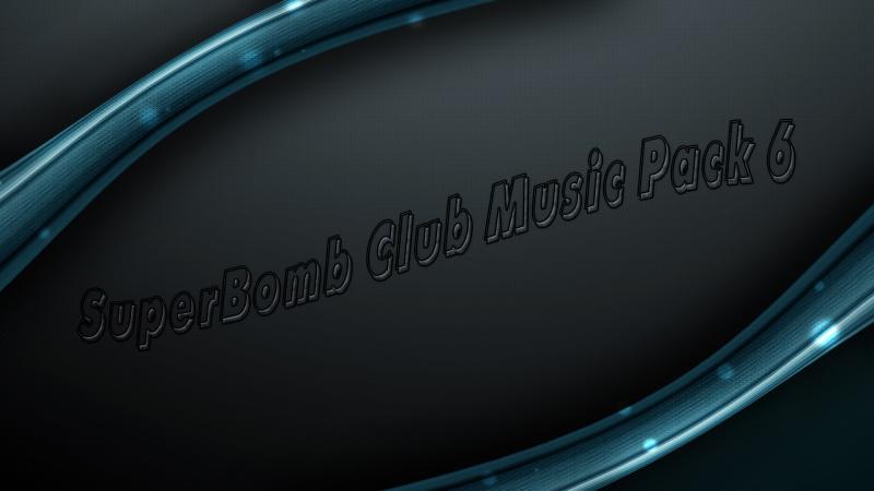 SuperBomb Club Music Pack 6 (2013) preview 0