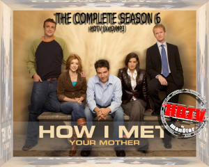 How I Met Your Mother - Season 6 Complete HDTV (Xvid/MP3) picture How I Met Your Mother - Season 6 Complete HDTV (Xvid/MP3) picture