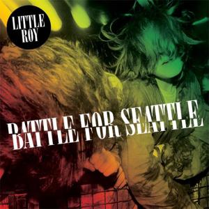 Little Roy-Battle For Seattle - 320kbit/s CBR MP3 - TheCapn picture Little Roy-Battle For Seattle - 320kbit/s CBR MP3 - TheCapn picture