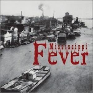 (Blues) Mississippi Fever picture (Blues) Mississippi Fever picture