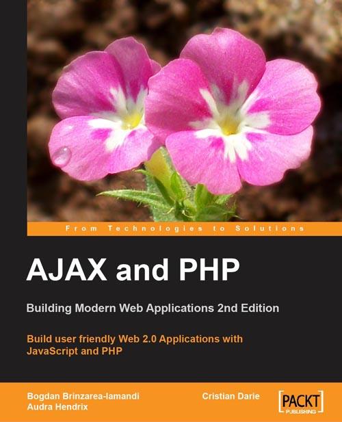 Title: AJAX and PHP: Building Modern Web Applications 2nd Edition