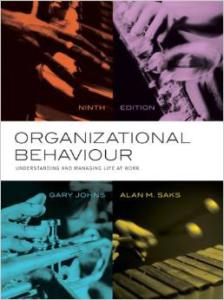 Organizational Behaviour Understanding and Managing Life At Work 9th Edition - Johns, Saks