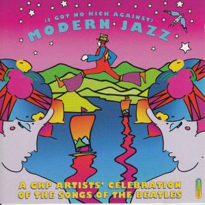 Modern Jazz Celebrates the Beatles [FLAC+MP3](Big Papi) Jazz R&B preview 0