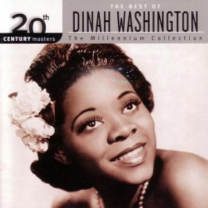 Dinah Washington - 20th Century Masters - The Best of Dinah Washington [FLAC+MP3](Big Papi) Jazz Vocal Pop preview 0