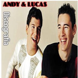 Andy y Lucas - Discografia.6CDs [mp3] (download torrent) - TPB