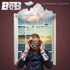 B.o.B - Strange Clouds (Album - 2012) {256 kbps} picture B.o.B - Strange Clouds (Album - 2012) {256 kbps} picture