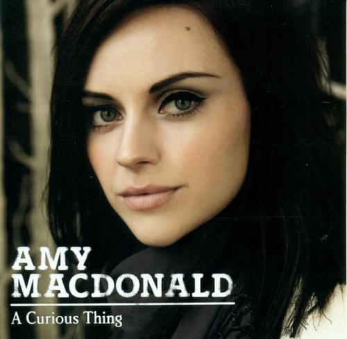 Amy Macdonald  - A Curious Thing