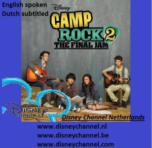 Camp Rock 2 The Final Jam TV Dutch DC (Dutch subtitled- Nederlan ...