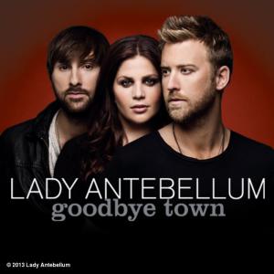 Lady Antebellum   Goodbye Town [Music Video] 720p [Sbyky]