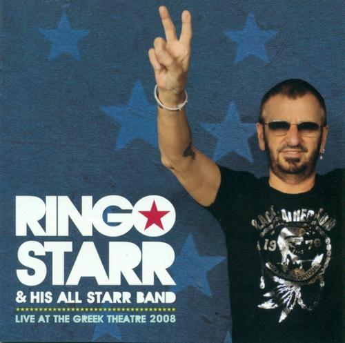 Ringo & His All Starr Band - Live at the Greek Theatre 2008