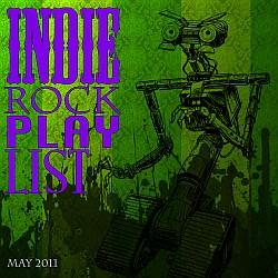 Various Artists - Indie/Rock Playlist: May (2011) picture Various Artists - Indie/Rock Playlist: May (2011) picture