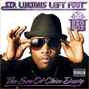 Big Boi - Sir Lucious Left Foot (2010) 320 Kbps - 13 Torrent - Torrentz Big Boi - Sir Lucious Left Foot (2010) 320 Kbps torrent .