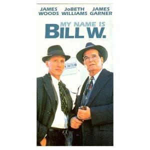 My Name is Bill W. DVD ISO (download torrent) - TPB