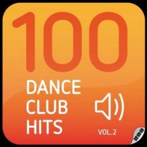 VA - 100 Dance Club Hits Vol. 2 (2011)