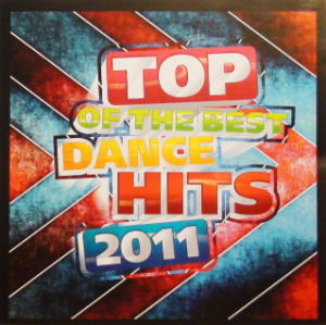 Top Of The Best Dance Hits - 2011 320kbps picture Top Of The Best Dance Hits - 2011 320kbps picture