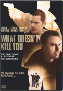 What Doesn\'t Kill You [2008]DVDRip[Xvid AC3[5 1]
