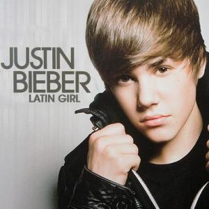 Latin Girl Justin Bieber on Justin Bieber   Latin Girl  2011   320kbps  By Team Rjaa  Download